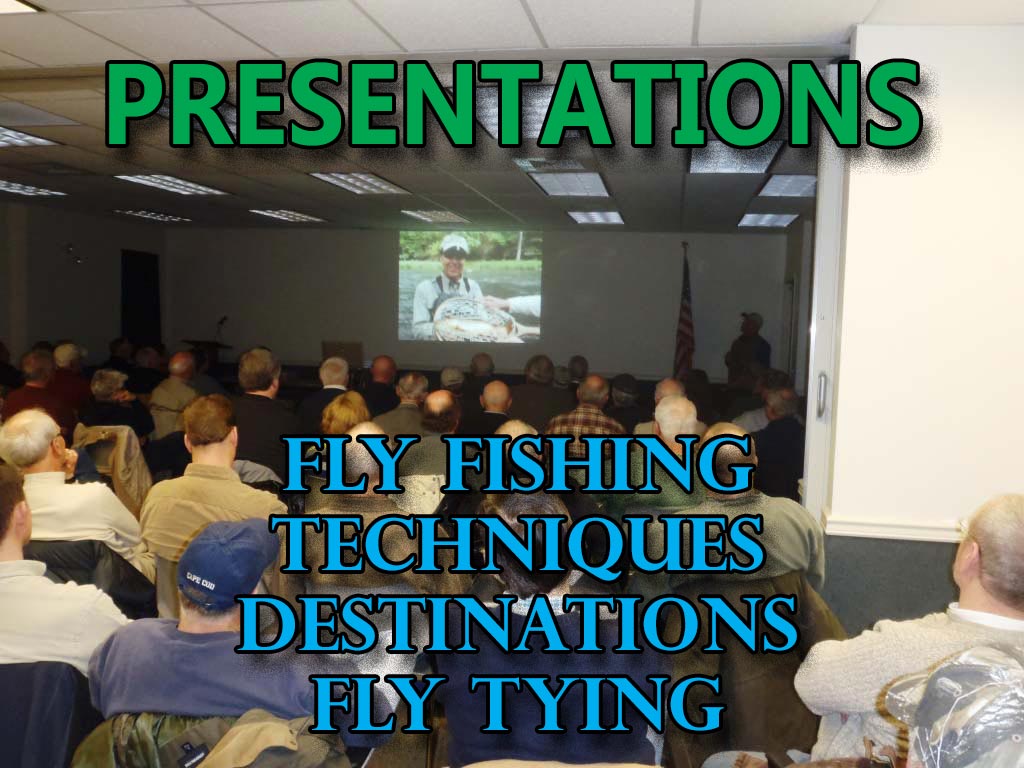 Schedule A Presentation For Your TU Chapter, Show, Club Or Banquet