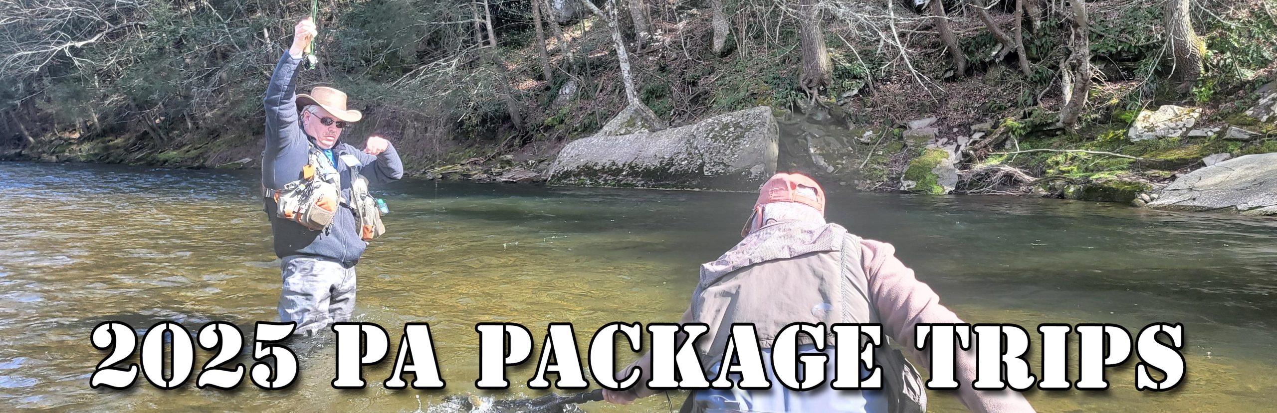 Our 2025 Pennsylvania Trout Fishing Package Trips (Lodging, Food, And Guiding) Are On the Website. Time To Book Before It Is Too Late.